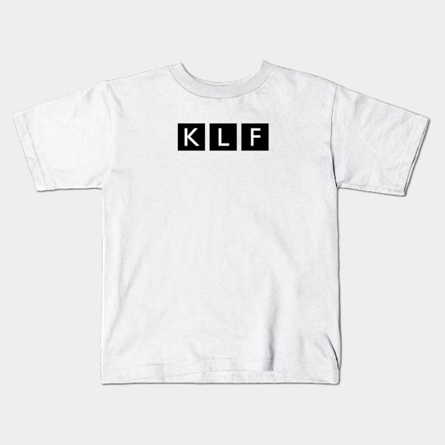 KLF (small logo) Kids T-Shirt by Stupiditee